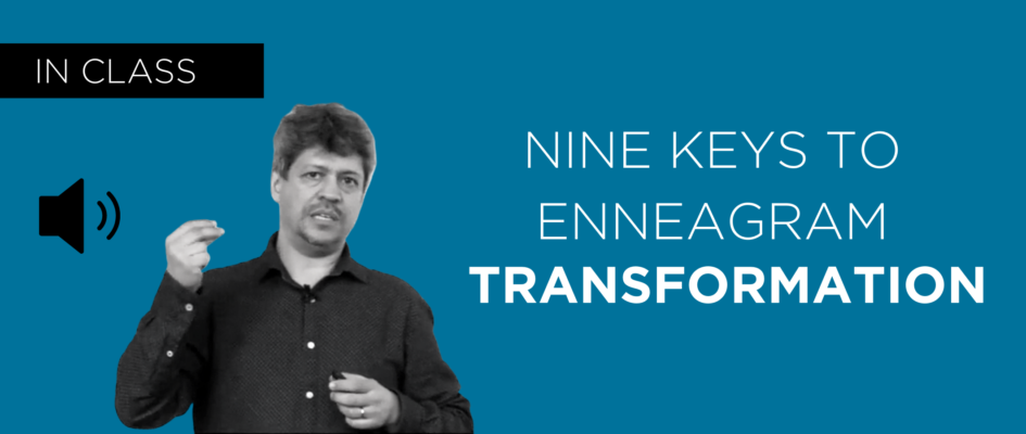 Nine Keys to Enneagram Transformation