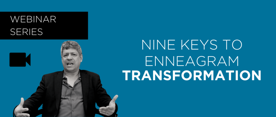 The Nine Keys to Enneagram Transformation