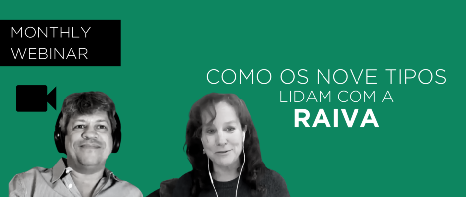 Como os Nove Tipos Lidam com a Raiva