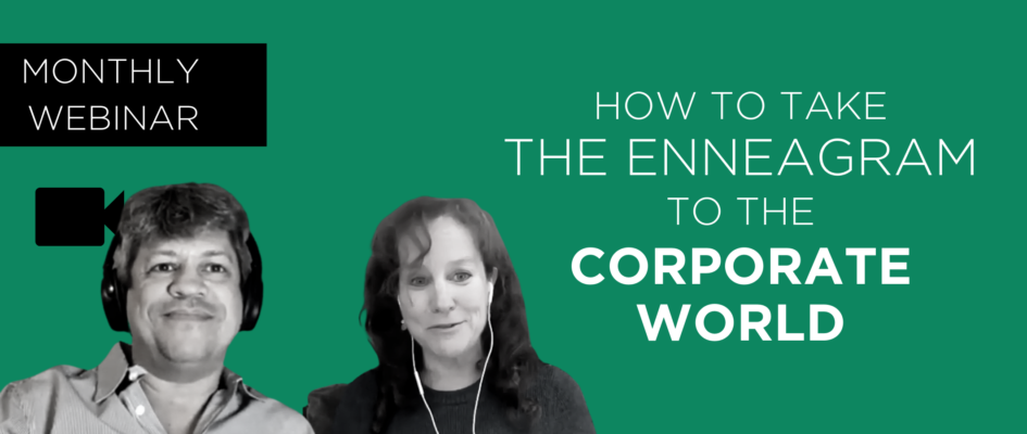 How to Take the Enneagram to the Corporate World