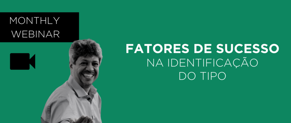 Fatores de Sucesso na Identificação dos Tipos