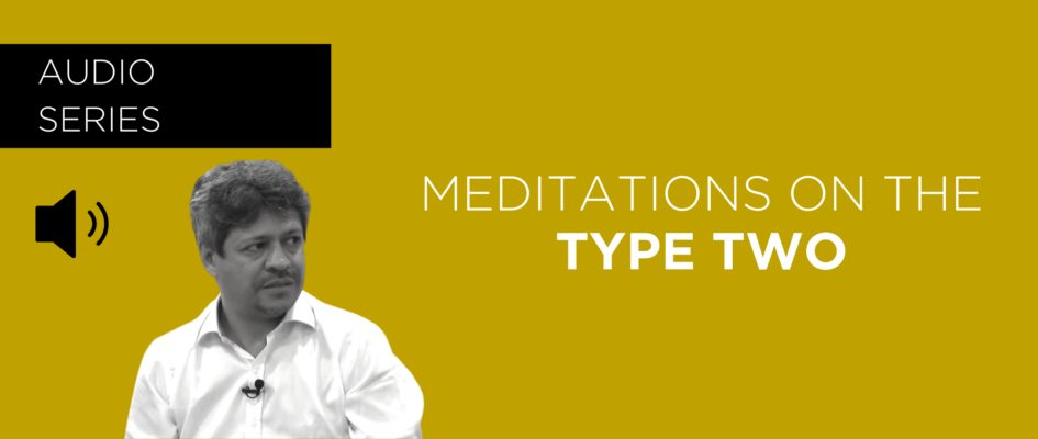 Meditations on the Type Two