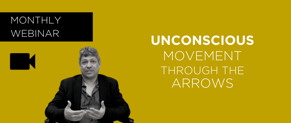 Unconscious Movement through the Arrows