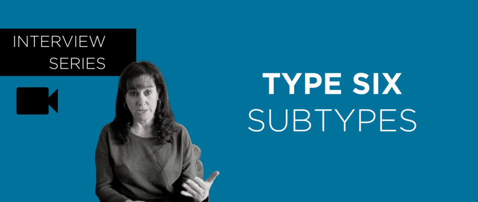 Type Six Subtypes