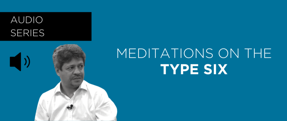 Meditations on the Type Six