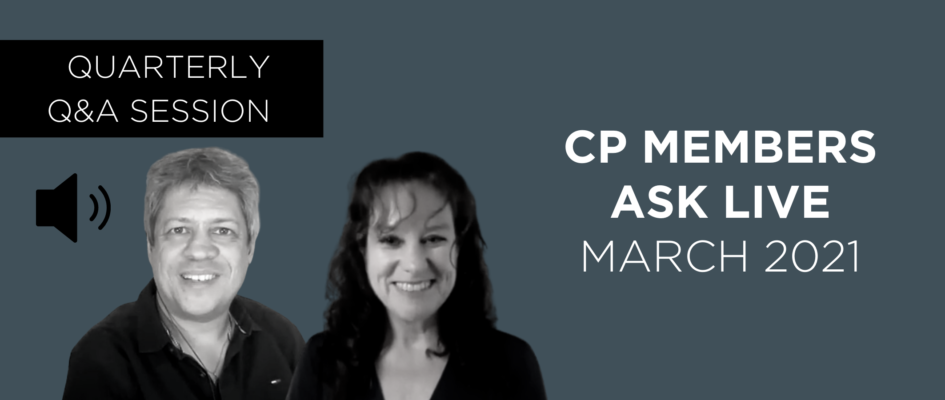 CP Members Ask Live – March 2021