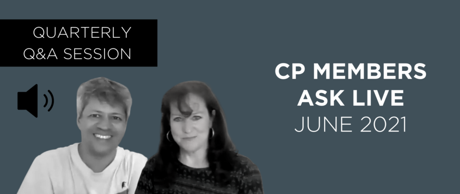 CP Members Ask Live – June 2021