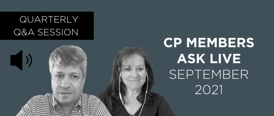 CP Members Ask Live – September 2021
