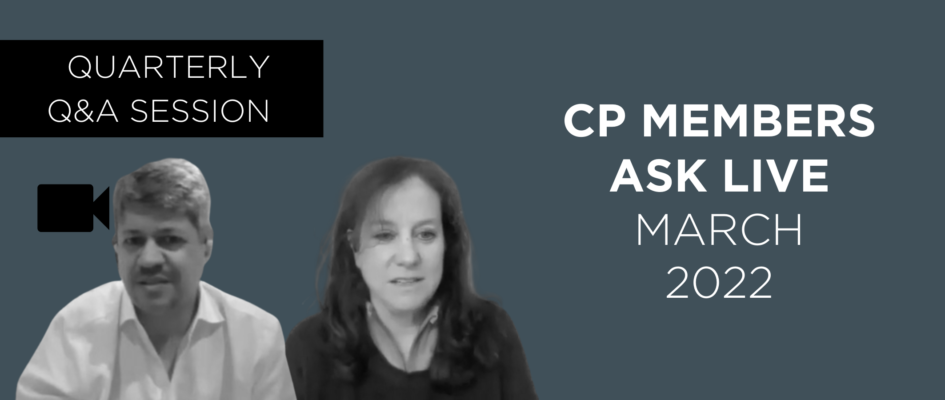 CP Members Ask Live – March 2022
