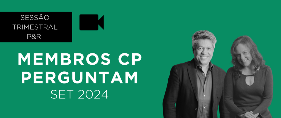 Membros CP Perguntam – Setembro 2024