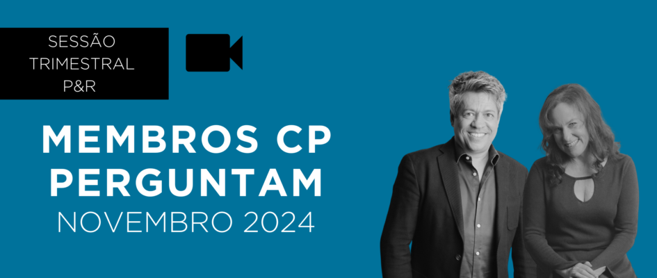 Membros CP Perguntam – Novembro 2024